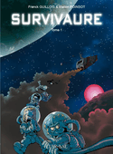 Survivaure, t. 01